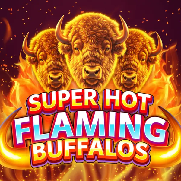 Super Hot Flaming Buffalos